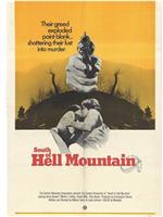 South of Hell Mountain在线观看