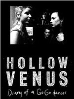 Hollow Venus: Diary of a Go-Go Dancer