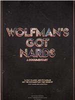 Wolfman's Got Nards在线观看