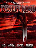 Desert Rose在线观看
