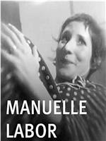 Manuelle Labor在线观看