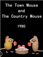 The Town Mouse and the Country Mouse