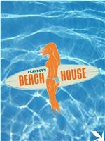Playboy's Beach House