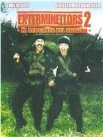 Extermineitors II: La venganza del dragón