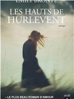 Les hauts de Hurlevent在线观看