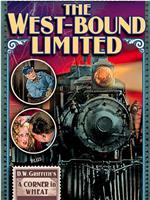 The West~Bound Limited在线观看