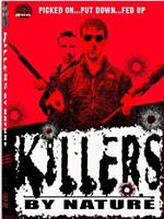 Killers by Nature