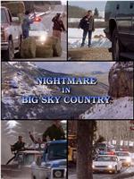 Nightmare in Big Sky Country