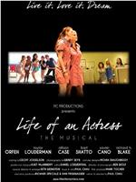 Life of an Actress the Musical在线观看