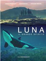 Luna: Spirit of the Whale在线观看