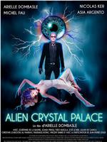 Alien Crystal Palace