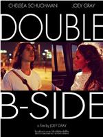 Double B-side在线观看