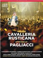 英国皇家歌剧院现场：马斯卡尼《乡村骑士》莱昂卡瓦洛《丑角》在线观看