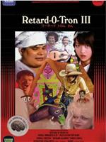 Retard-O-Tron III