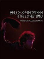 Bruce Springsteen and the E Street Band: Hammersmith Odeon, London '75