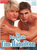 The Private Life of Tim Hamilton在线观看