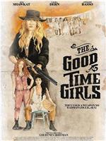 The Good Time Girls在线观看