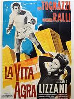 La vita agra