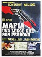 Mafia, una legge che non perdona