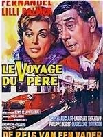 Le voyage du père在线观看