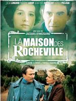 La maison des Rocheville Season 1在线观看