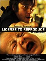 License to Reproduce