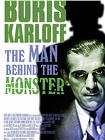 Boris Karloff: The Man Behind the Monster在线观看