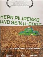 Herr Pilipenko und sein U-Boot在线观看