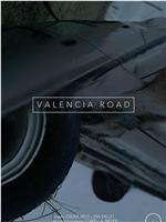 Valencia Road在线观看