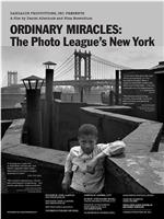 Ordinary Miracles: The Photo League's New York