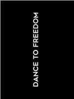 Rudolf Nureyev - Dance To Freedom在线观看