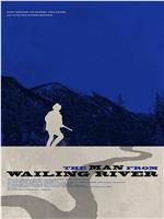 The Man from Wailing River