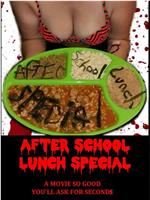 After School Lunch Special在线观看