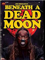 Joe Sherlock's Beneath a Dead Moon