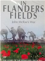 John McCrae's War: In Flanders Fields在线观看
