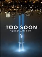 Too Soon: The Comedy of 9/11