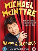 Michael McIntyre: Happy and Glorious