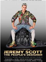 Jeremy Scott: The People's Designer在线观看