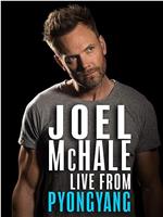 Joel McHale: Live from Pyongyang