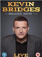 Kevin Bridges: The Brand New Tour - Live在线观看