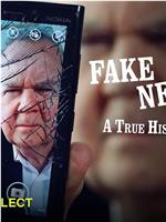 Fake News: A True History在线观看