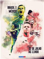 Brazil vs Mexico在线观看