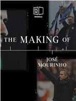 The Making Of José Mourinho
