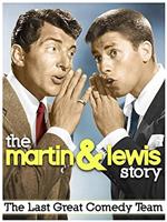 The Martin & Lewis Story: The Last Great Comedy Team