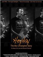 Heyday - The Mic Christopher Story