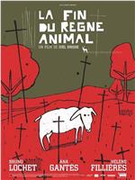 Fin du règne animal, La在线观看