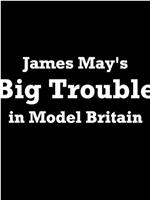 James May's Big Trouble in Model Britain