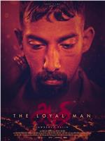 The Loyal Man在线观看