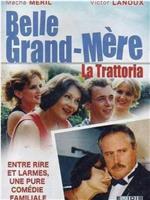 Belle Grand Mère - 'La Trattoria'在线观看