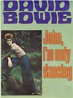 David Bowie: John, I'm Only Dancing